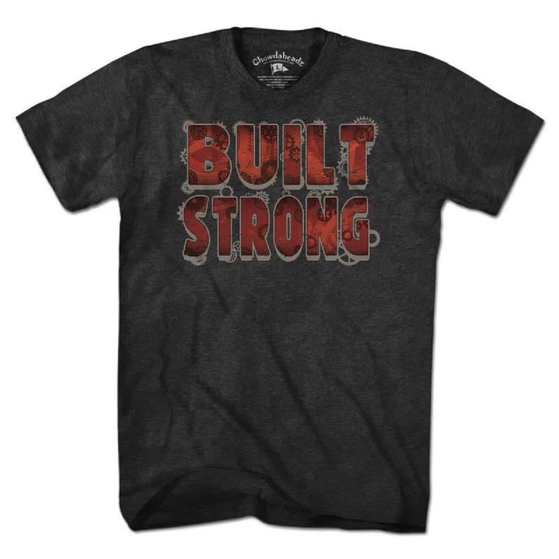 Built Strong T-Shirt